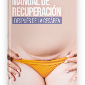 Manual para la recuperación después de la cesárea
